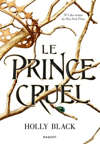 Le prince cruel - Holly Black · 2020