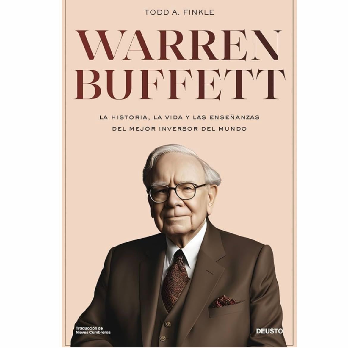 WARREN BUFFET. LA HISTORIA Y LA VIDA
