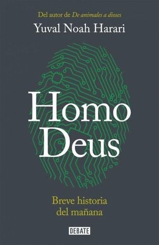Homo Deus - Yuval Harari · 2014