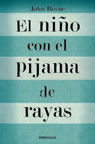 El niño con el pijama de rayas - John Boyne · 2024