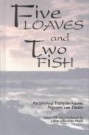 Five Loaves and Two Fishes - Phanxicco Xavice Vfan Thurcan Nguydcen, John-Peter Pham