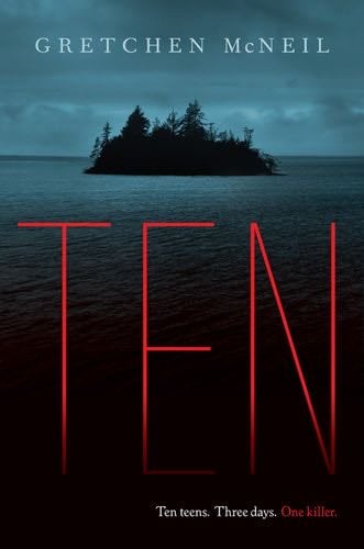 Ten - Gretchen McNeil · 2012
