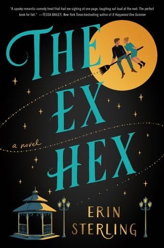The Ex Hex: A Novel - Erin Sterling · 2021