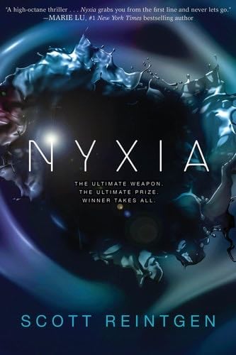 Nyxia (The Nyxia Triad) - Scott Reintgen · 2018