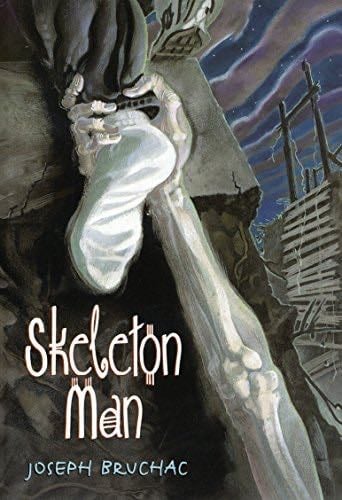 Skeleton Man (Skeleton Man, 1) - Joseph Bruchac · 2003