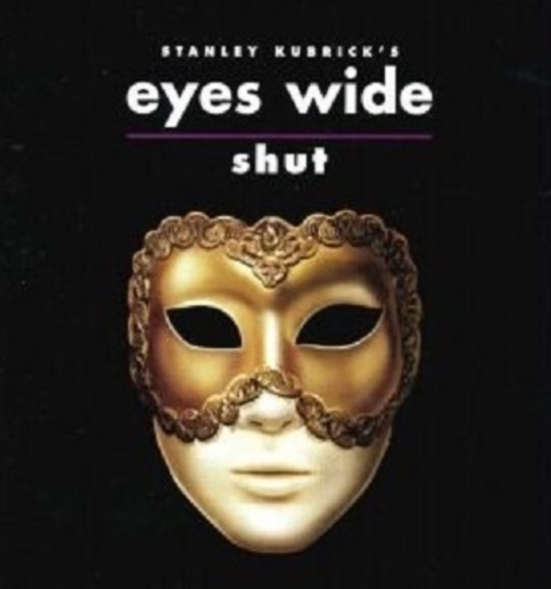 Cu ochii larg închiși - Stanley Kubrick · 1999