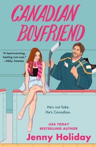 Canadian Boyfriend - Jenny Holiday · 2024