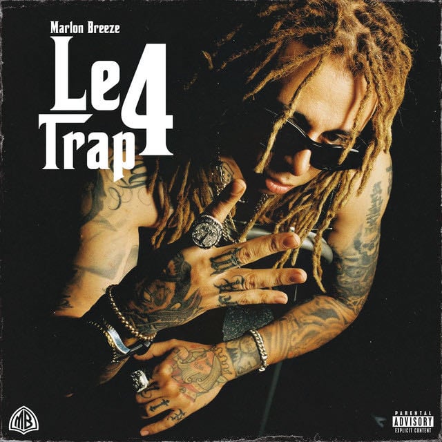 Le Trap 4 - Album · Marlon Breeze