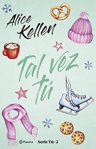 Tal vez tú - Alice Kellen · 2021