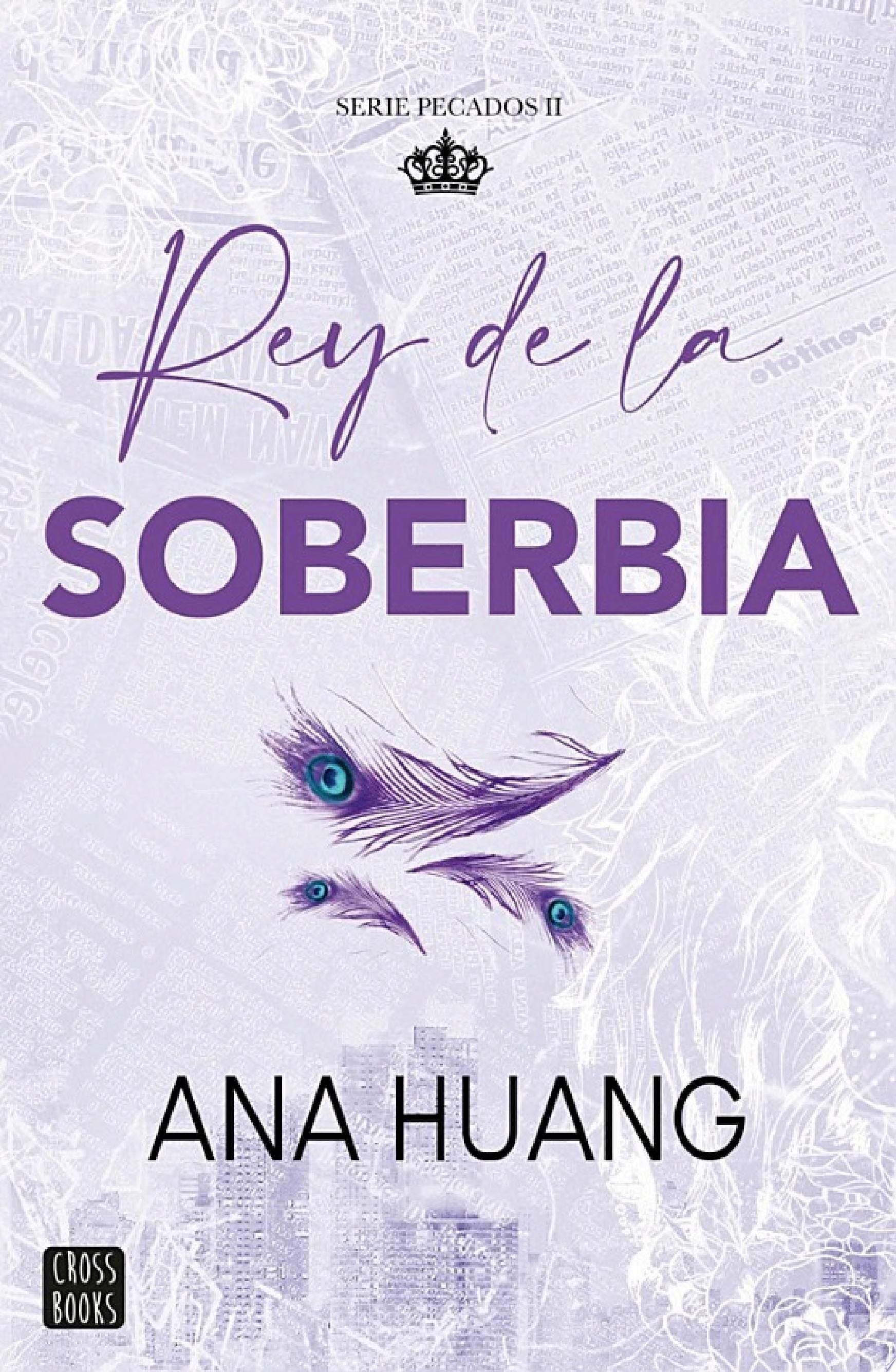 Rey de la soberbia - Ana Huang · 2024