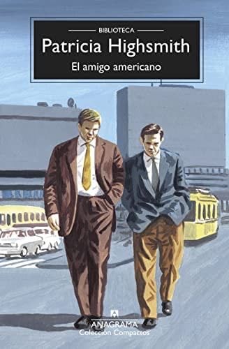 El amigo americano - Patricia Highsmith · 2022