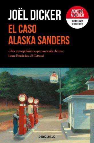 El caso Alaska Sanders - Joël Dicker · 2023