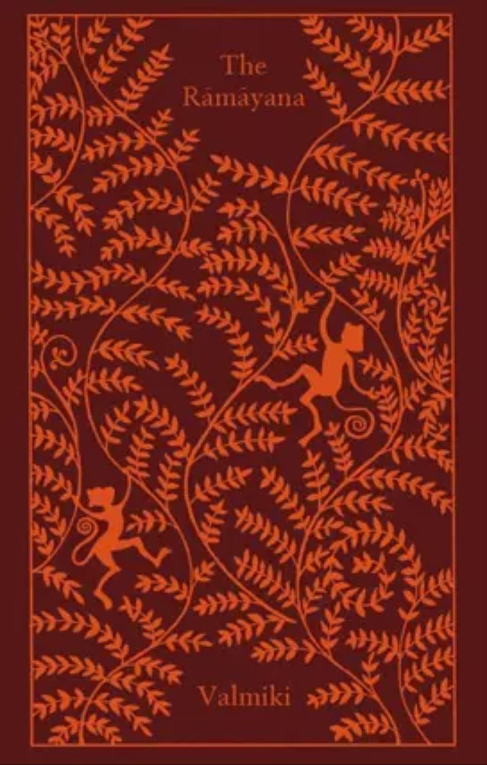 The Ramayana (Penguin Clothbound Classics) - Translated by Arshia Sattar Valmiki