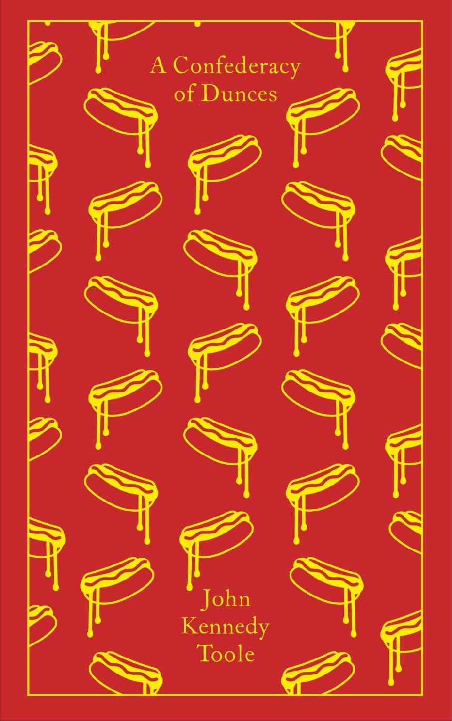 A Confederacy of Dunces (Penguin Clothbound Classics) - John Kennedy Toole · 2016