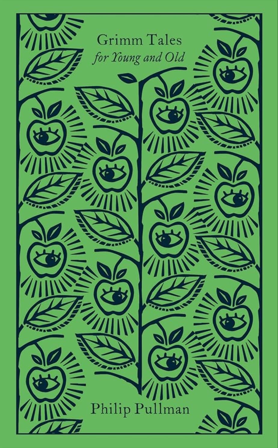 Grimm Tales : For Young and Old (Penguin Clothbound Classics) - Pullman Philip · 2020