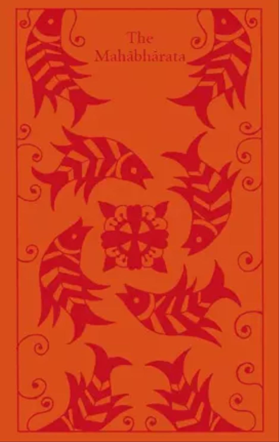 The Mahābhārata (Penguin Clothbound Classics) - Translated by John D. Smith