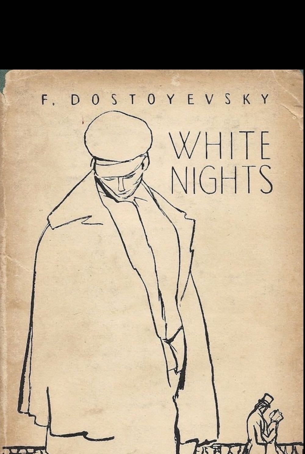 White Nights - Fyodor Dostoyevsky · 1923