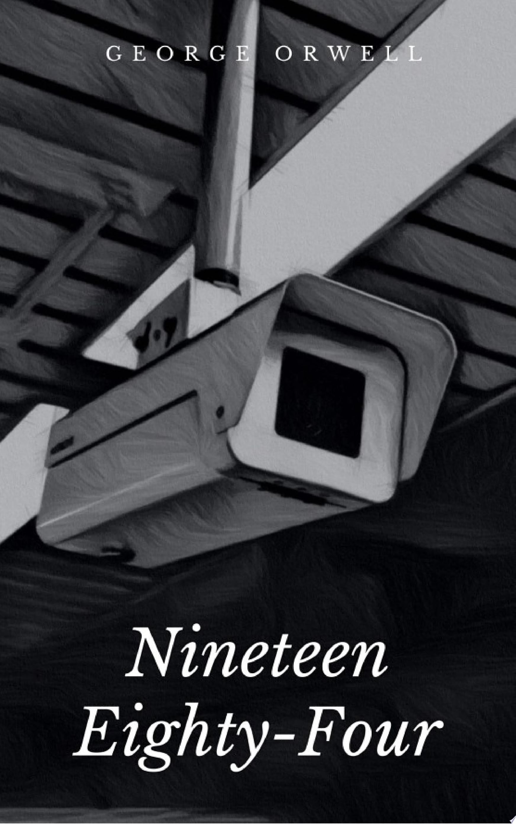 Nineteen Eighty-Four - George Orwell · 2021