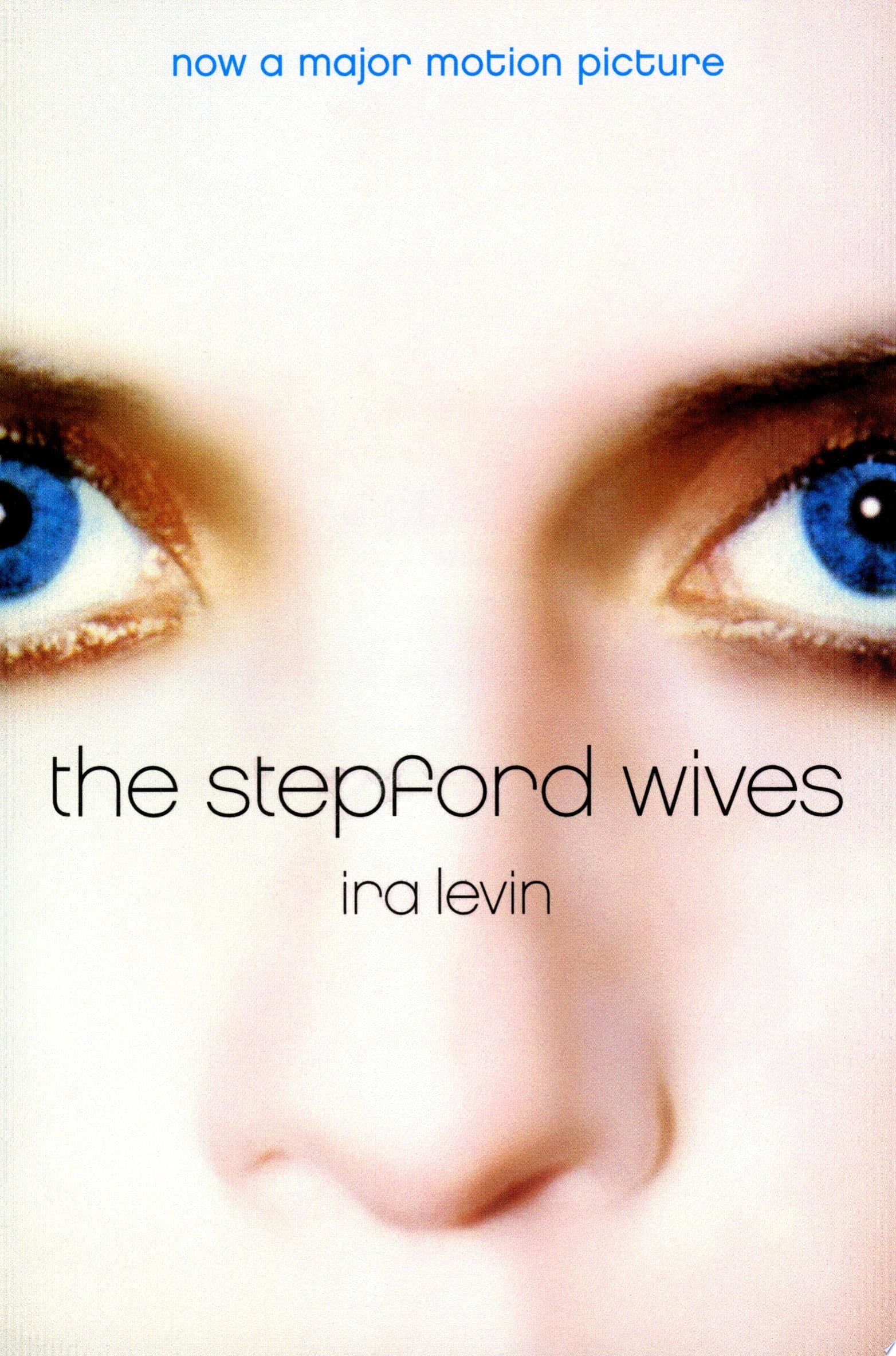 The Stepford Wives - Ira Levin · 2011