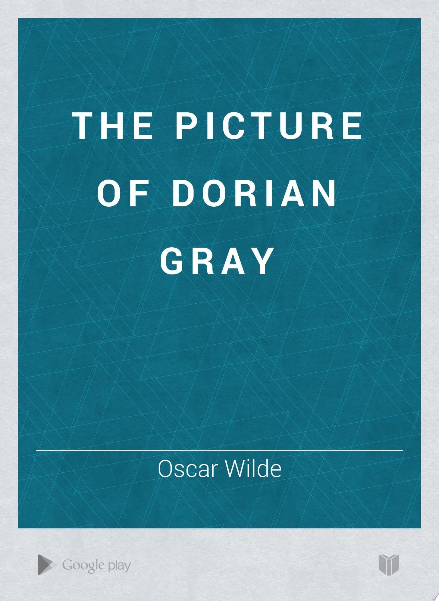 The Picture of Dorian Gray - Oscar Wilde · 1908