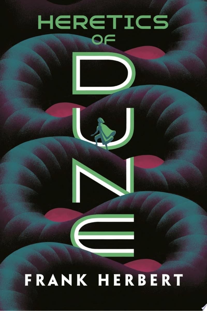 Heretics of Dune - Frank Herbert · 2020