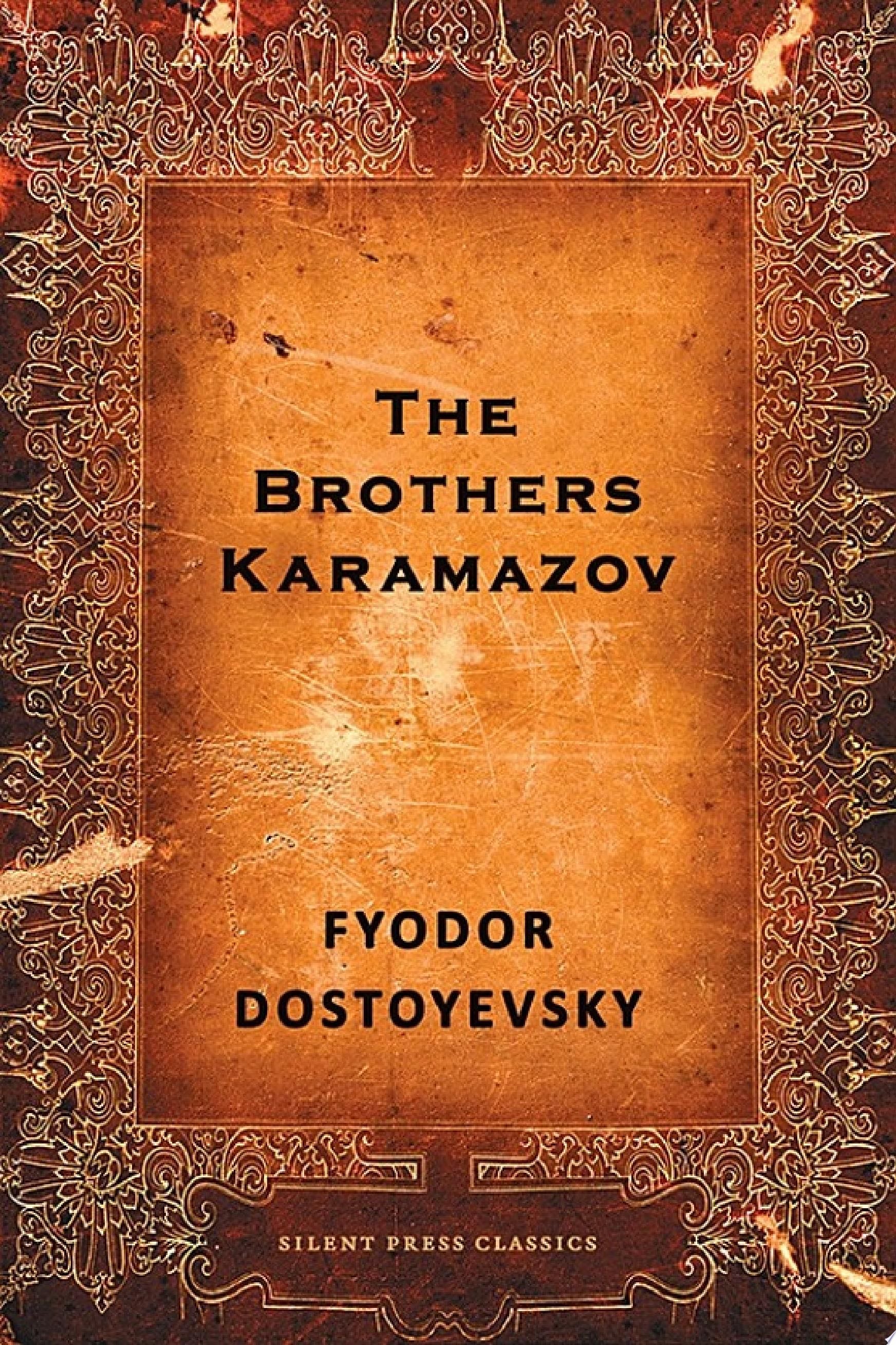 The Brothers Karamazov - Fyodor Dostoyevsky · 2015