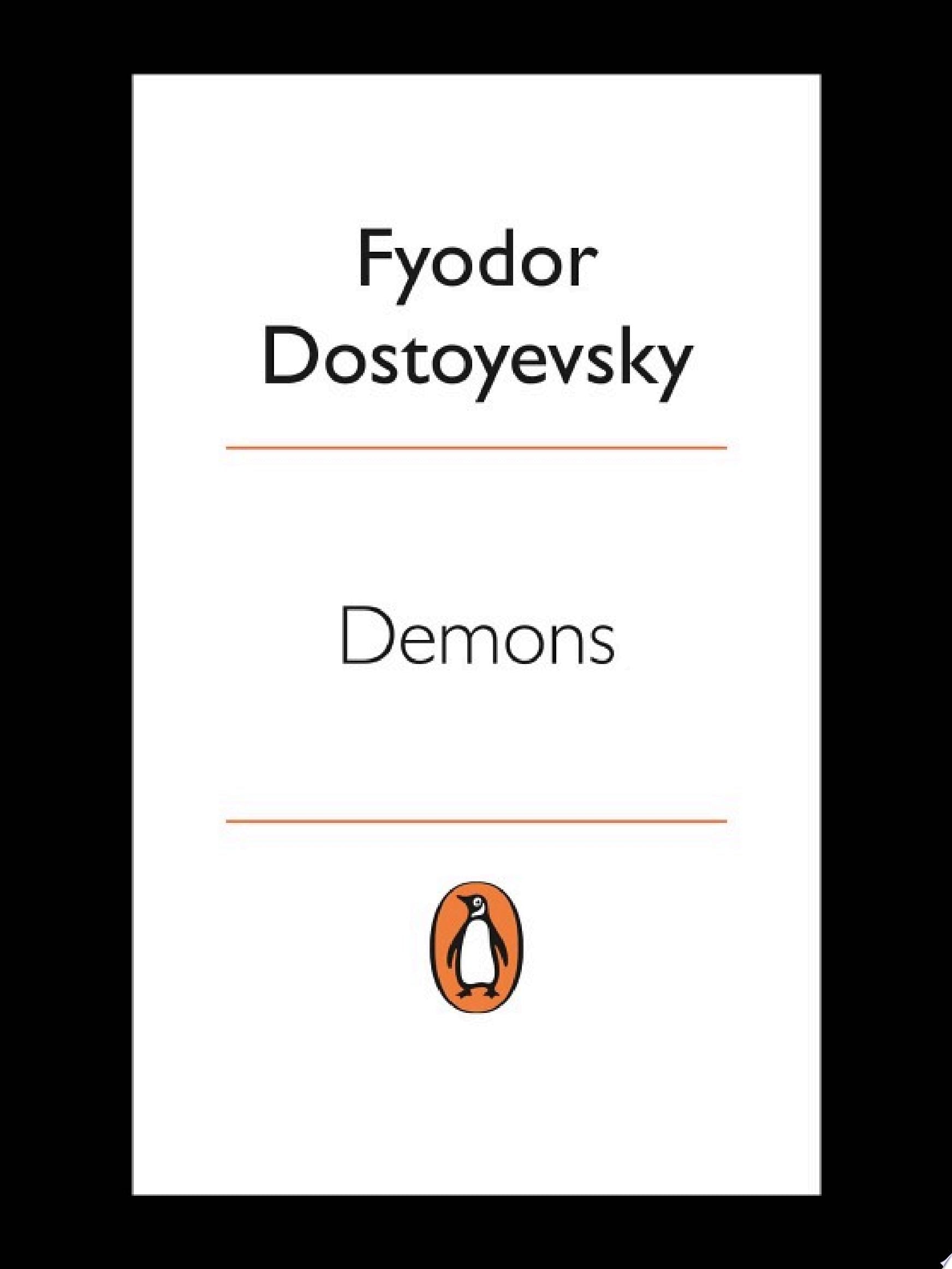 Demons - Fyodor Dostoyevsky · 2008