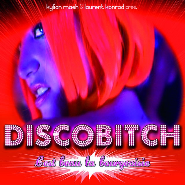 C'est beau la bourgeoisie - Radio Edit - Song · Discobitch