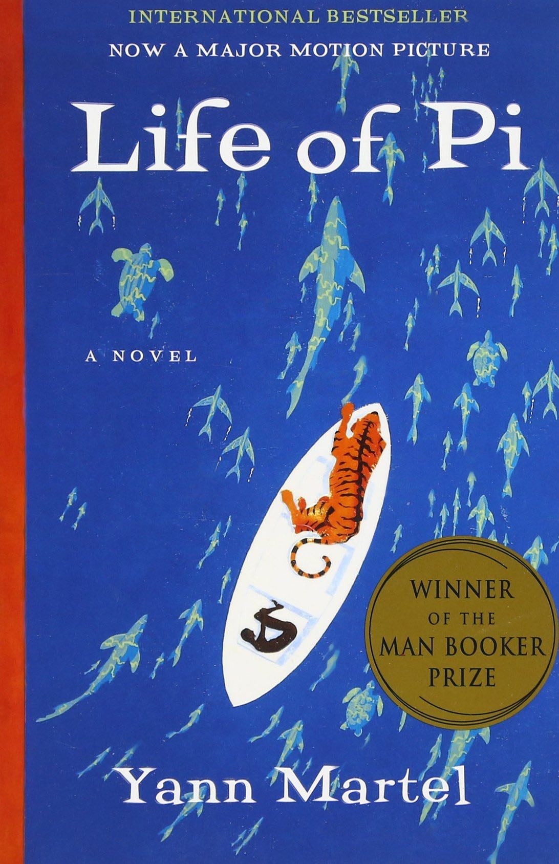 Life of Pi: A Novel - Yann Martel · 2003