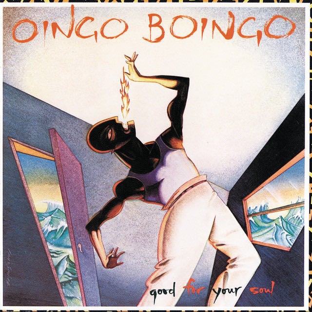 Good For Your Soul - Album · Oingo Boingo