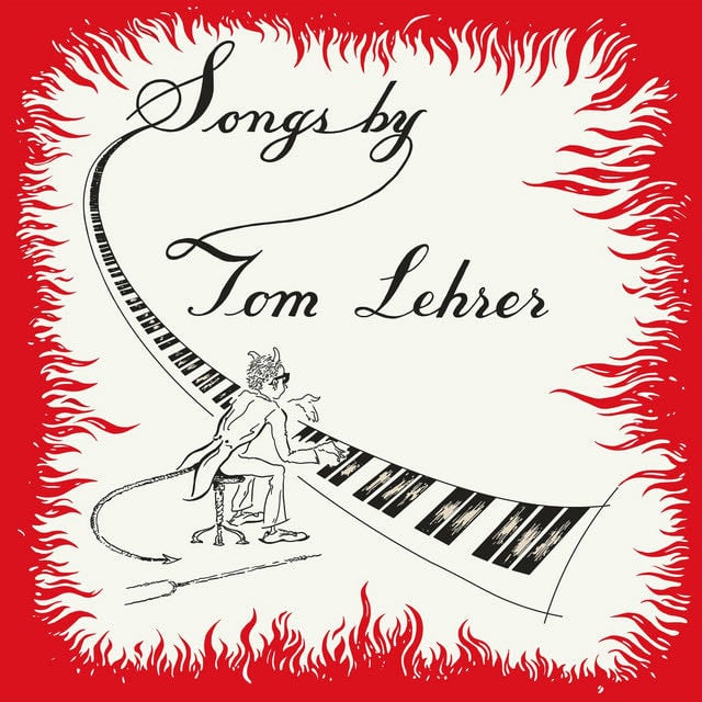Songs by Tom Lehrer - Album · Tom Lehrer