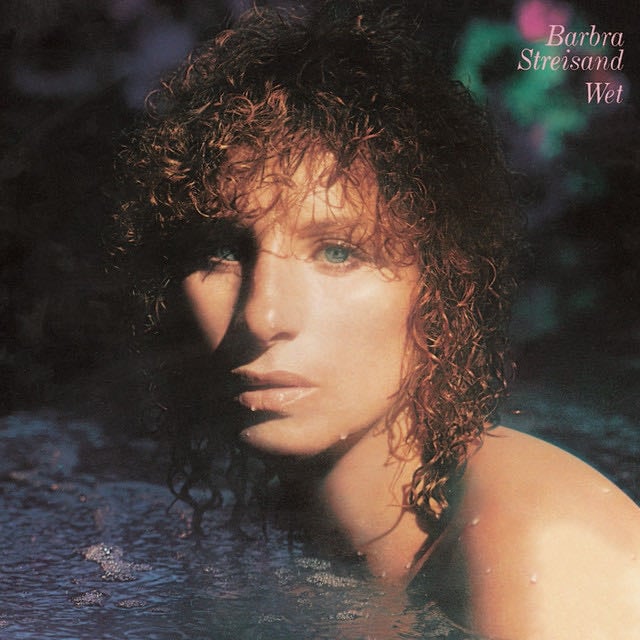 Wet - Album · Barbra Streisand