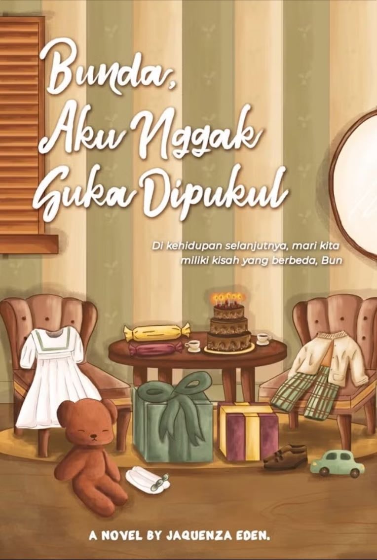 Bunda Aku Nggak Suka Dipukul - Jaquenza Eden