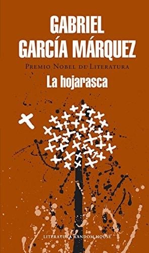 La hojarasca - Gabriel García Márquez · 2014