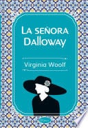 La señora Dolloway - Virginia Woolf · 2022