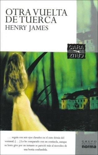 Otra vuelta de tuerca - Henry James · 2007
