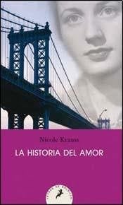 La historia del amor - Nicole Krauss · 2010