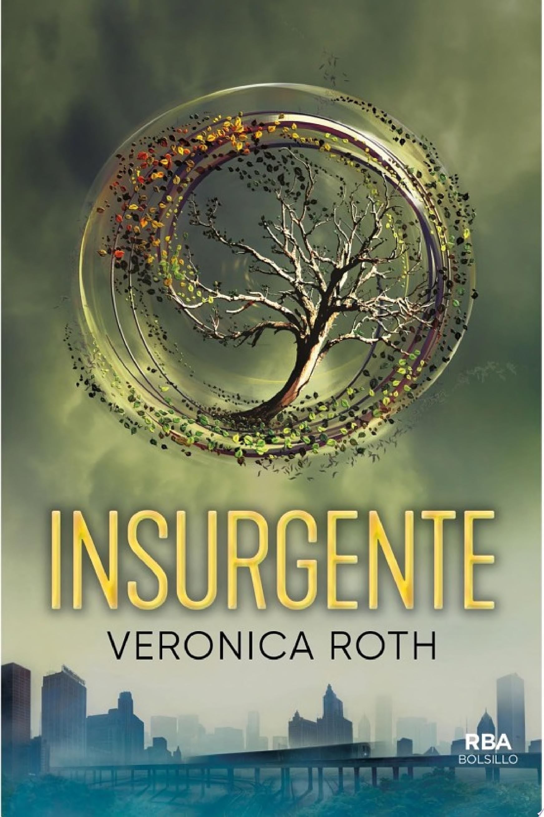 Divergente 2 - Insurgente - Veronica Roth · 2013