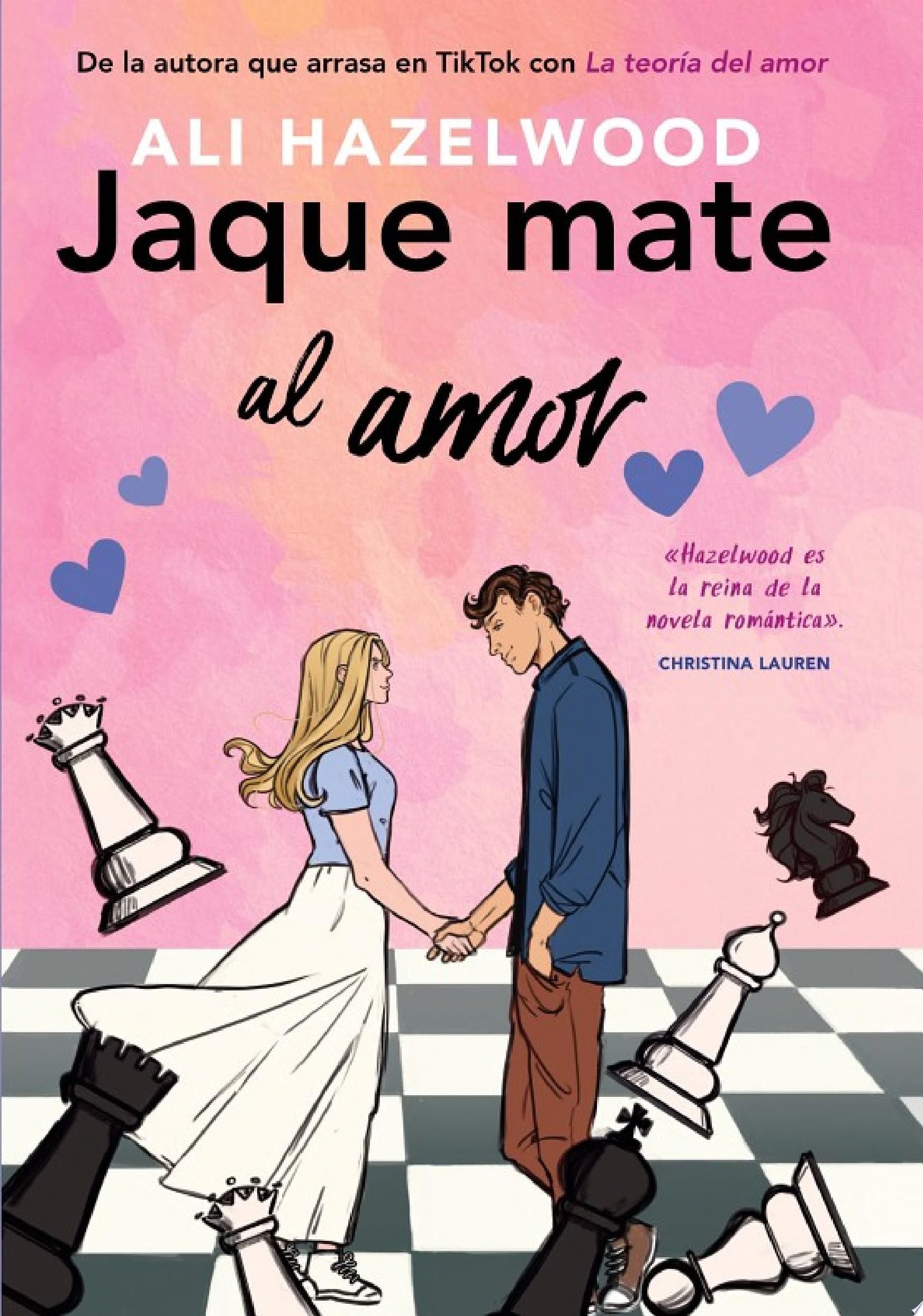 Jaque mate al amor - Ali Hazelwood · 2023