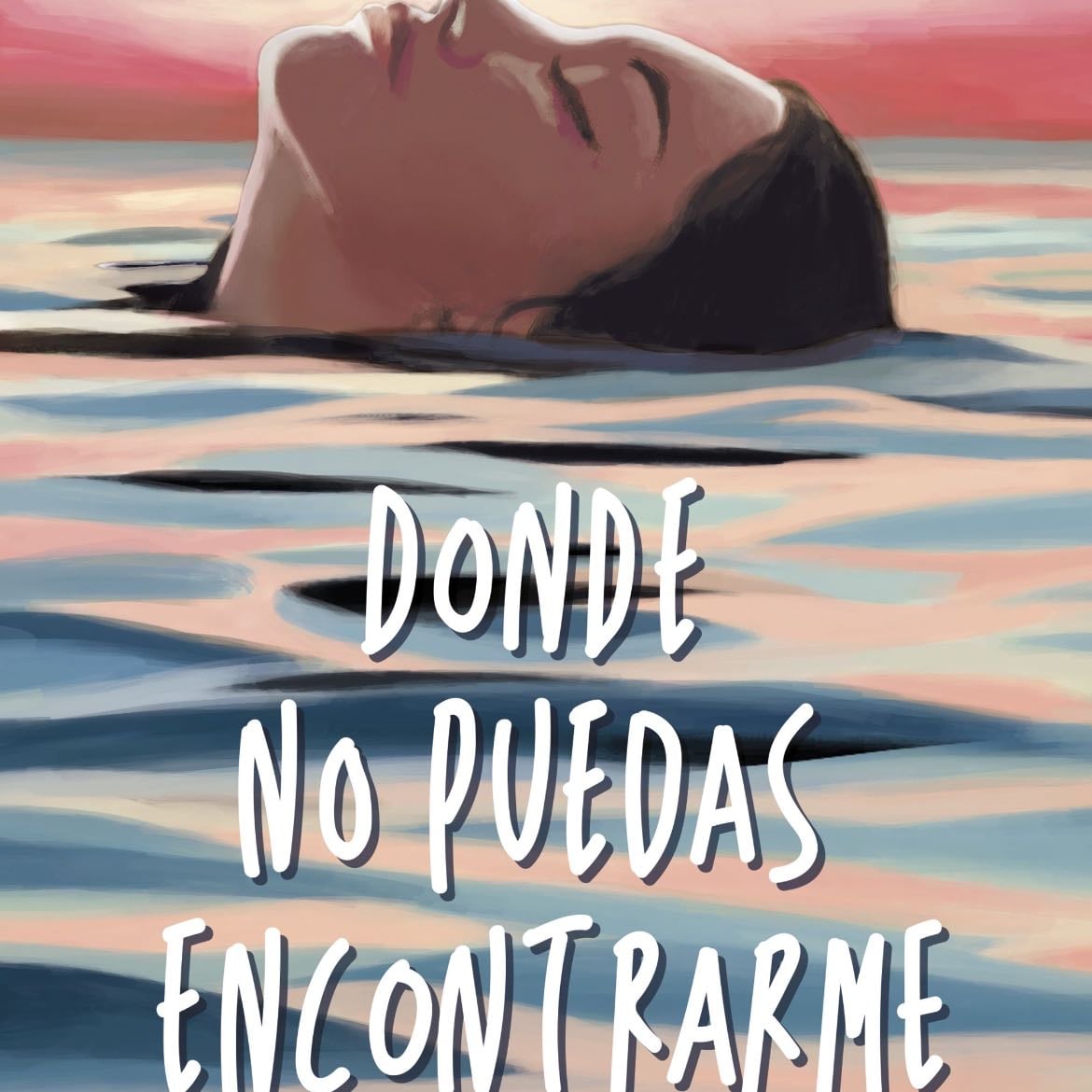 donde no puedas encontrarme