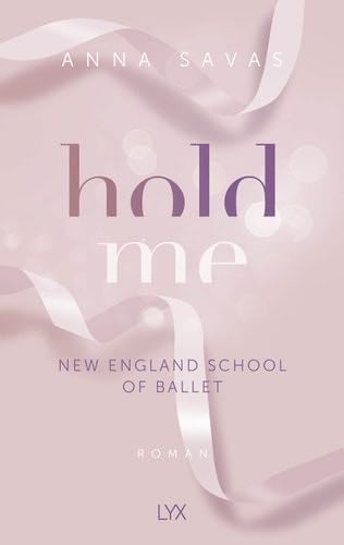 Hold Me - New England School of Ballet - Anna Savas · 2023