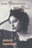 Born Palestinian, Born Black - Suheir Hammad • 1996