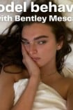 model behavior - bently mescall