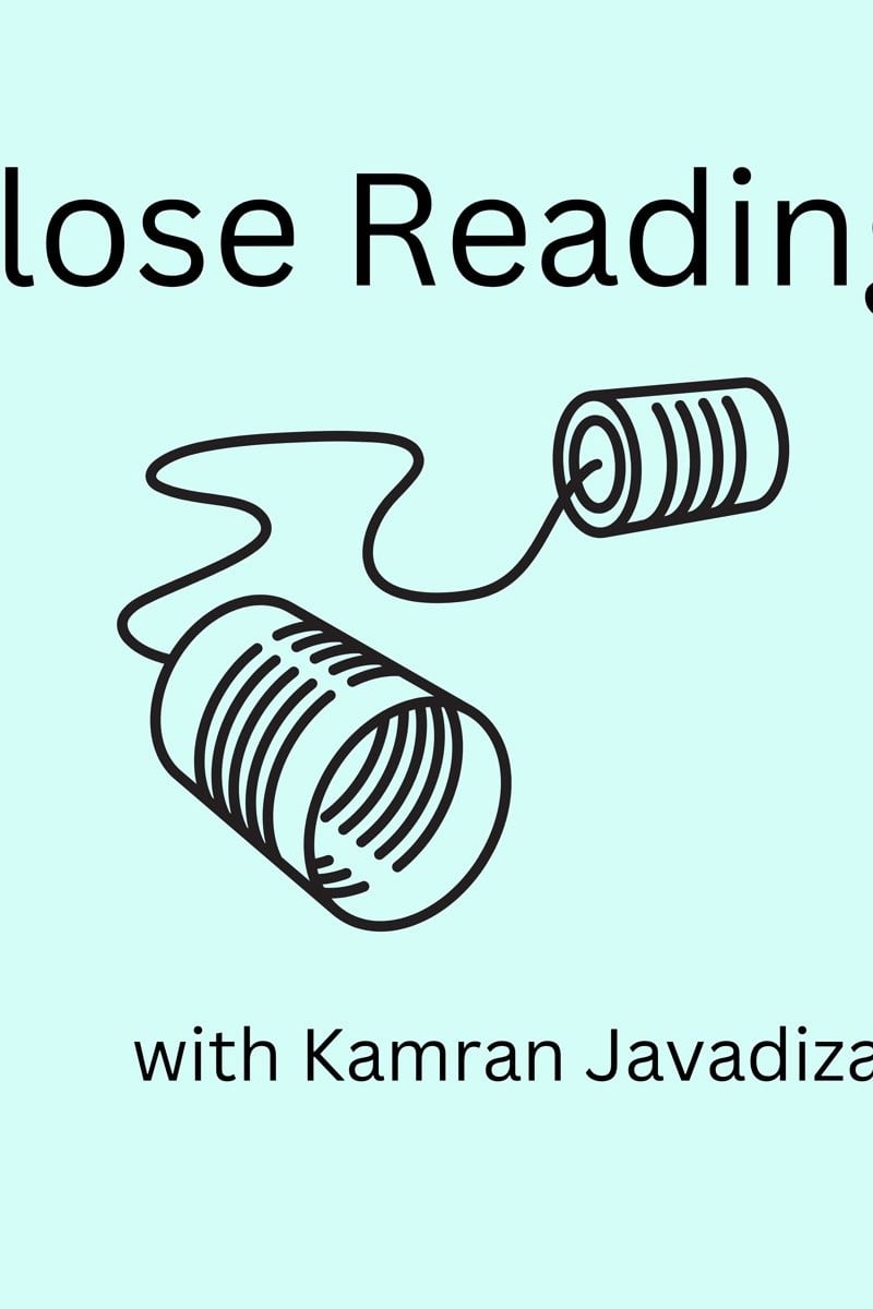 close readings - kamran javadizadeh