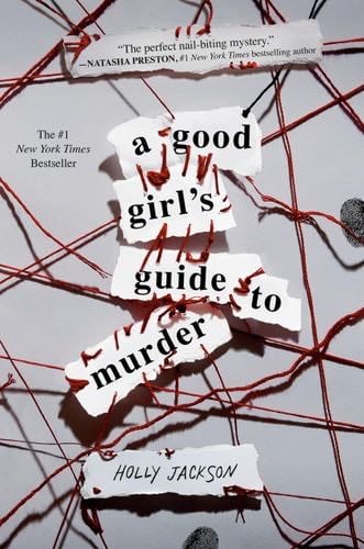 A Good Girl's Guide to Murder - Holly Jackson · 2020