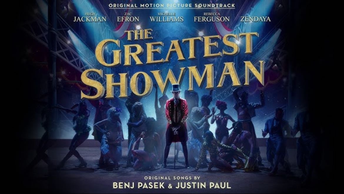The Greatest Showman - Michael Gracey · 2017