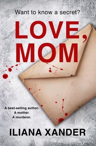 Love, Mom - Iliana Xander · 2024