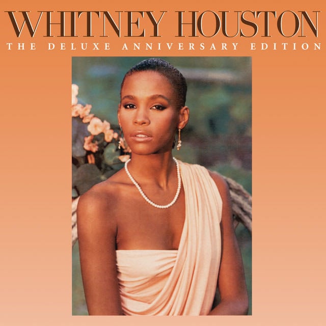Whitney Houston (The Deluxe Anniversary Edition) - Album · Whitney Houston