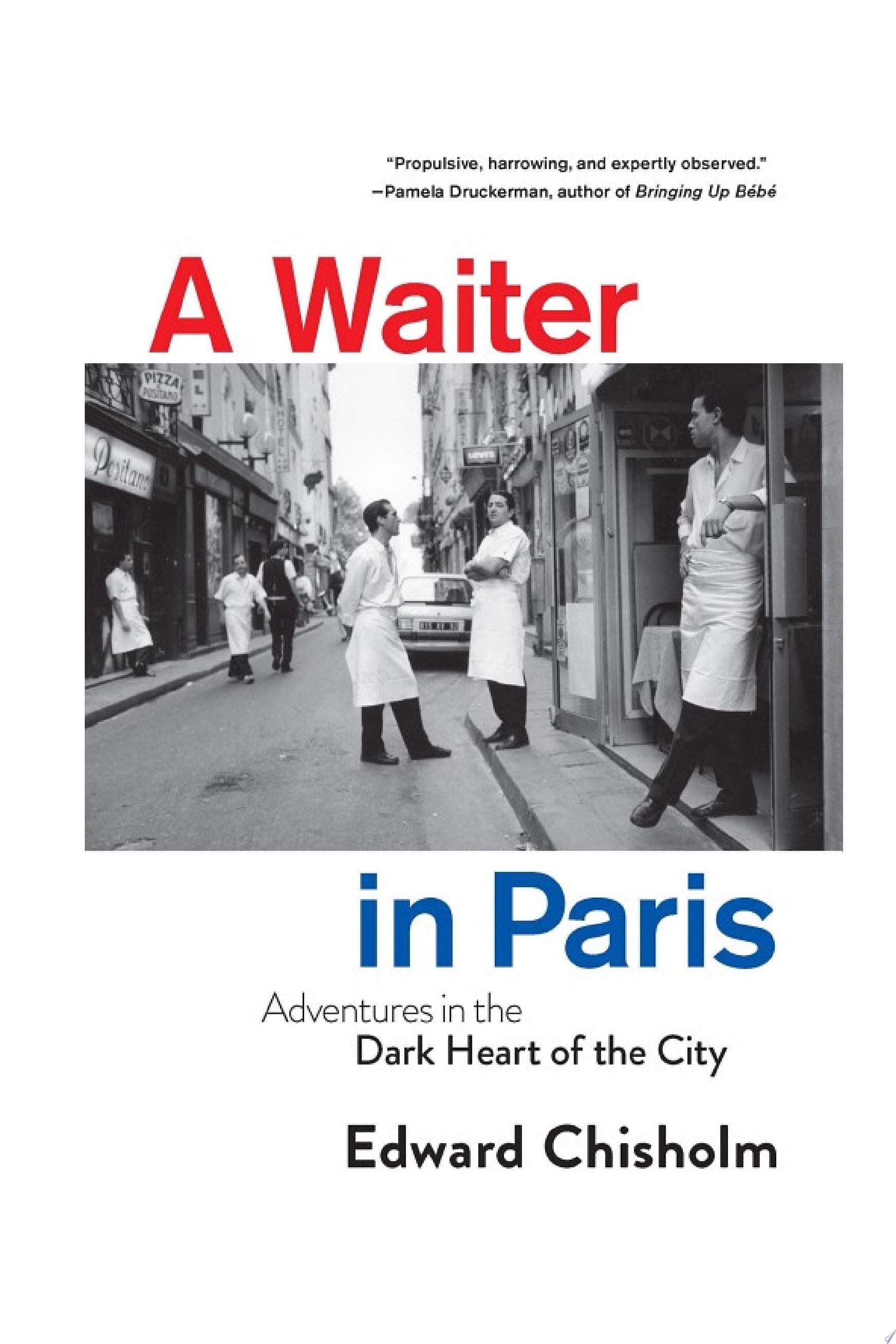 A Waiter in Paris - Edward Chisholm · 2022