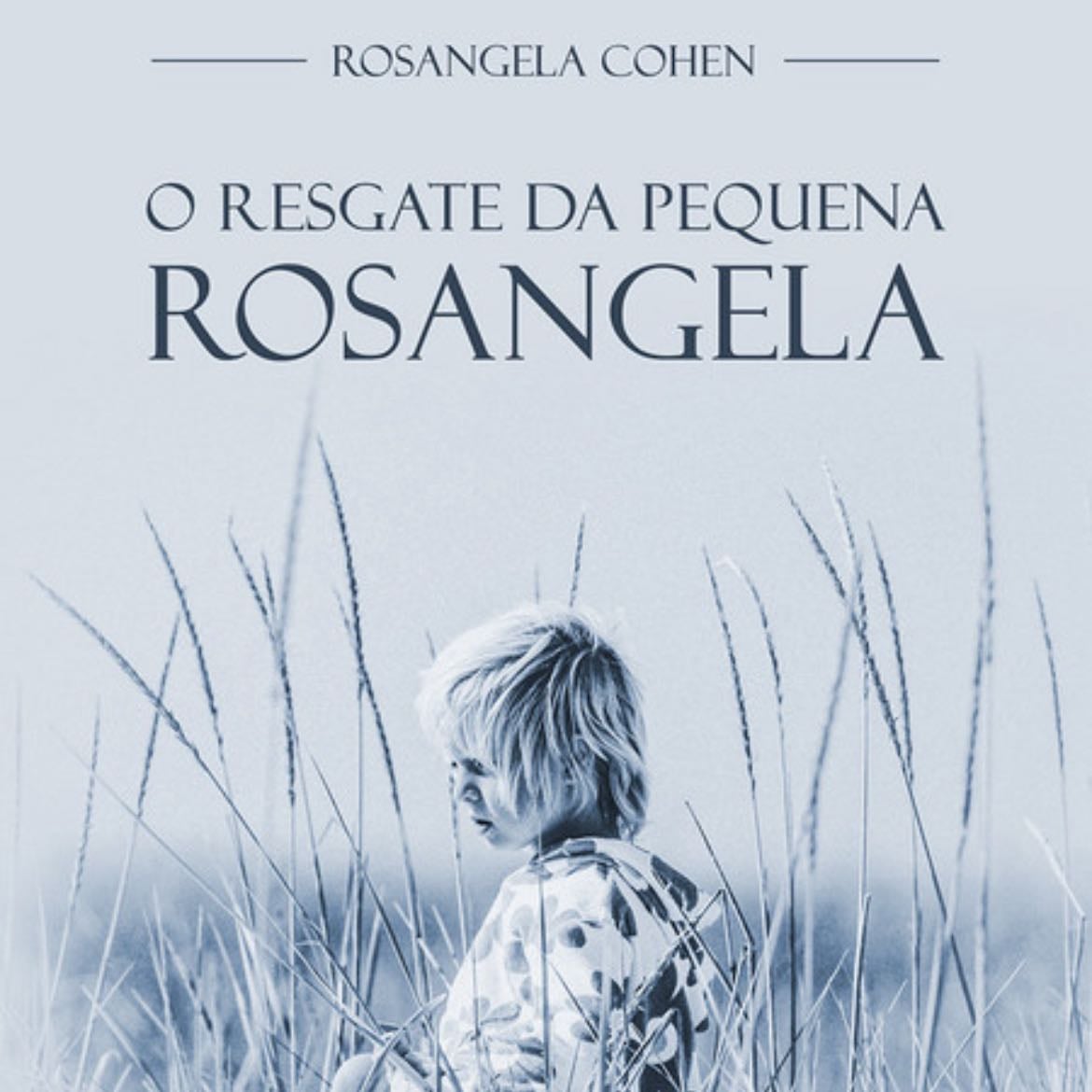 O resgate da pequena Rosangela